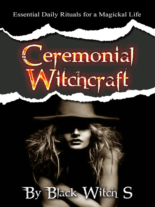Title details for Ceremonial Witchcraft by Black Witch S - Wait list